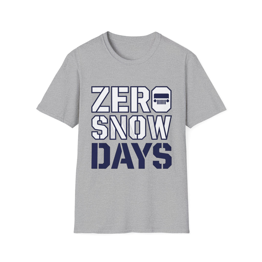 Zero Snow Days T-Shirt