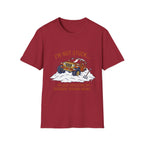 I'm Not Stuck Snow T-Shirt