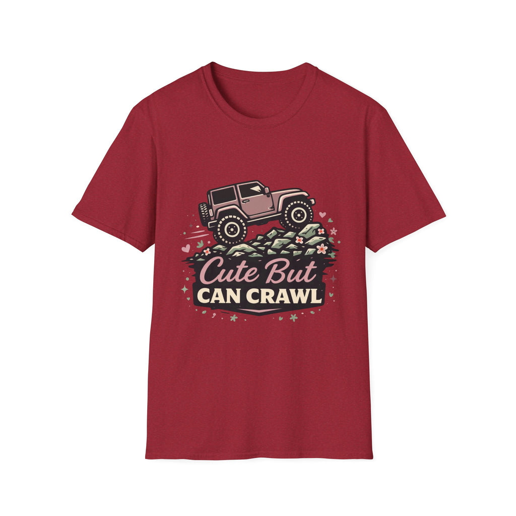 Cute but Can Crawl T-Shirt