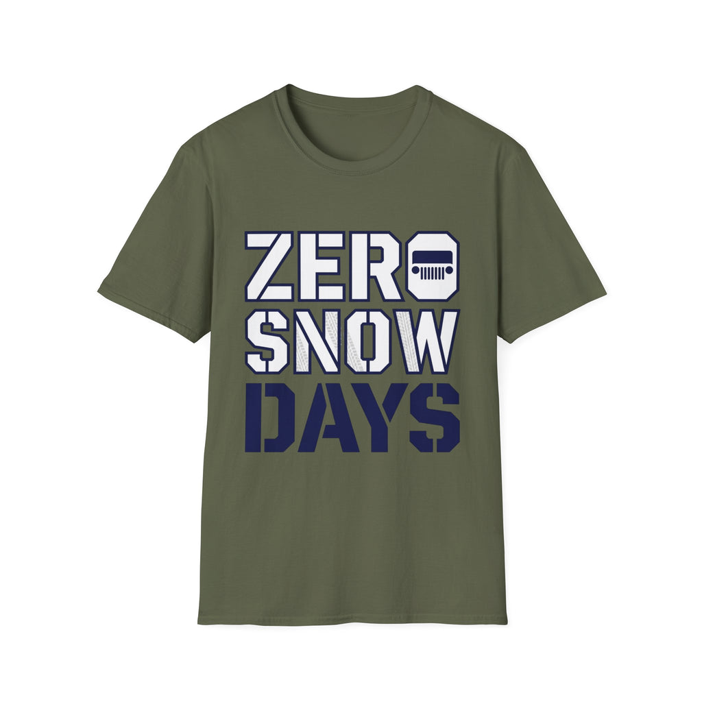 Zero Snow Days T-Shirt