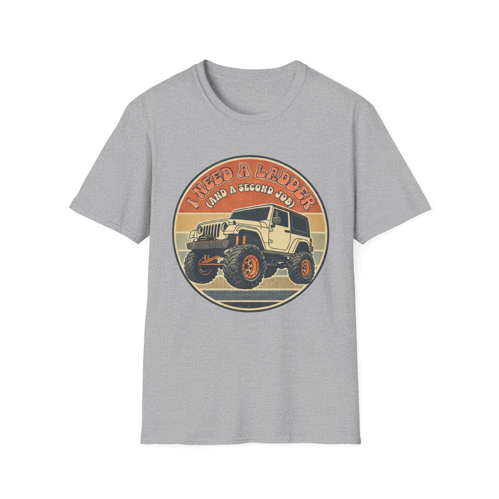 I Need a Ladder T-Shirt