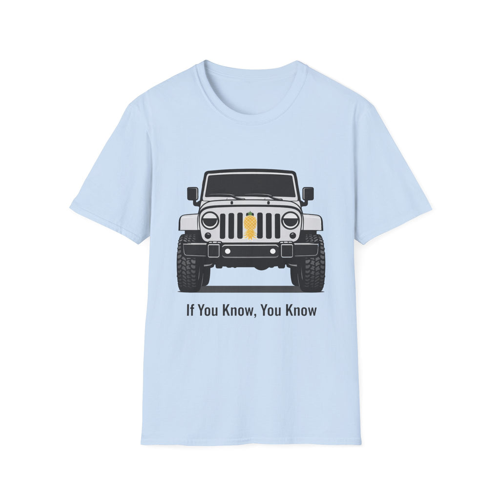If You Know You Know T-Shirt
