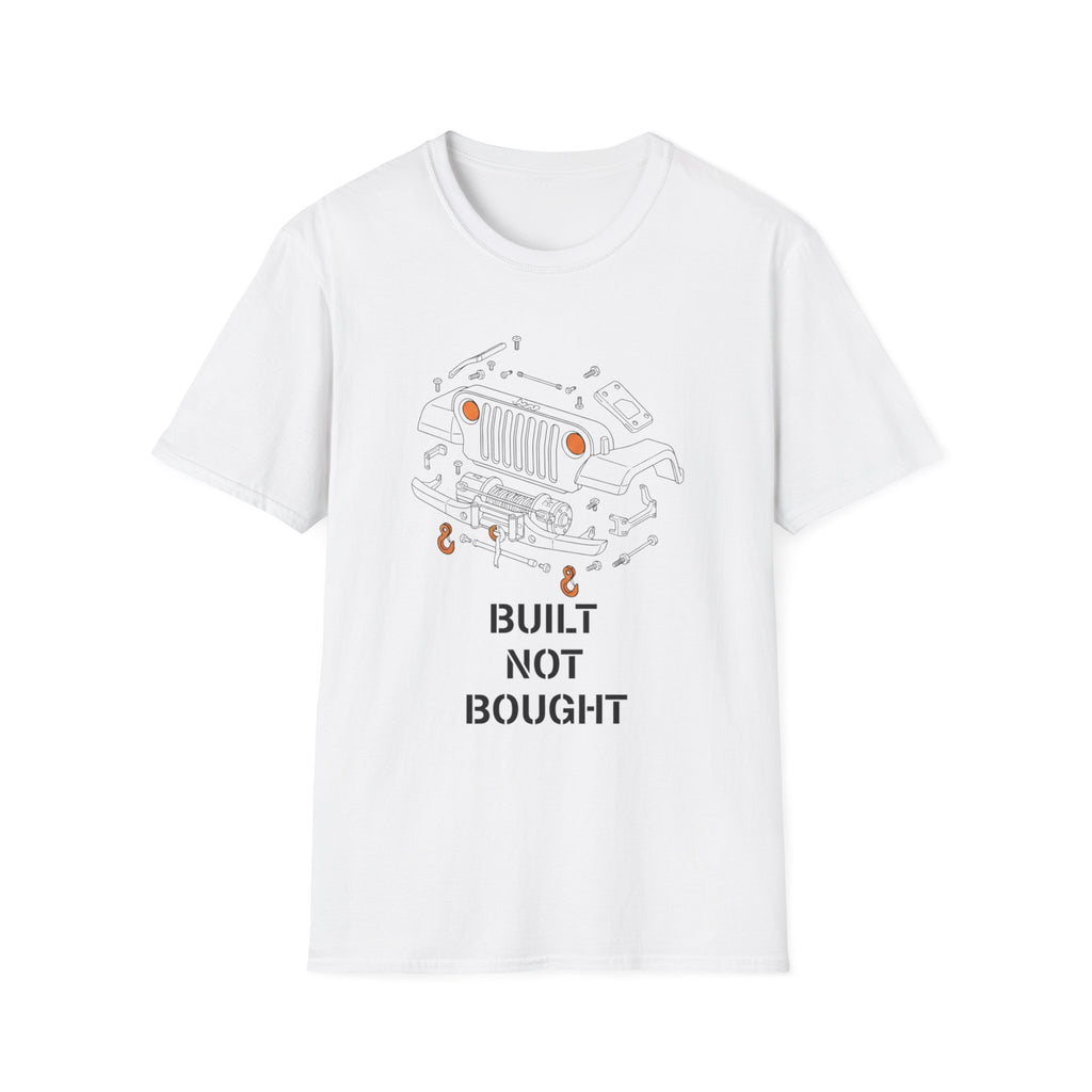 Built Not Bought T-Shirt