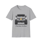 If You Know You Know T-Shirt