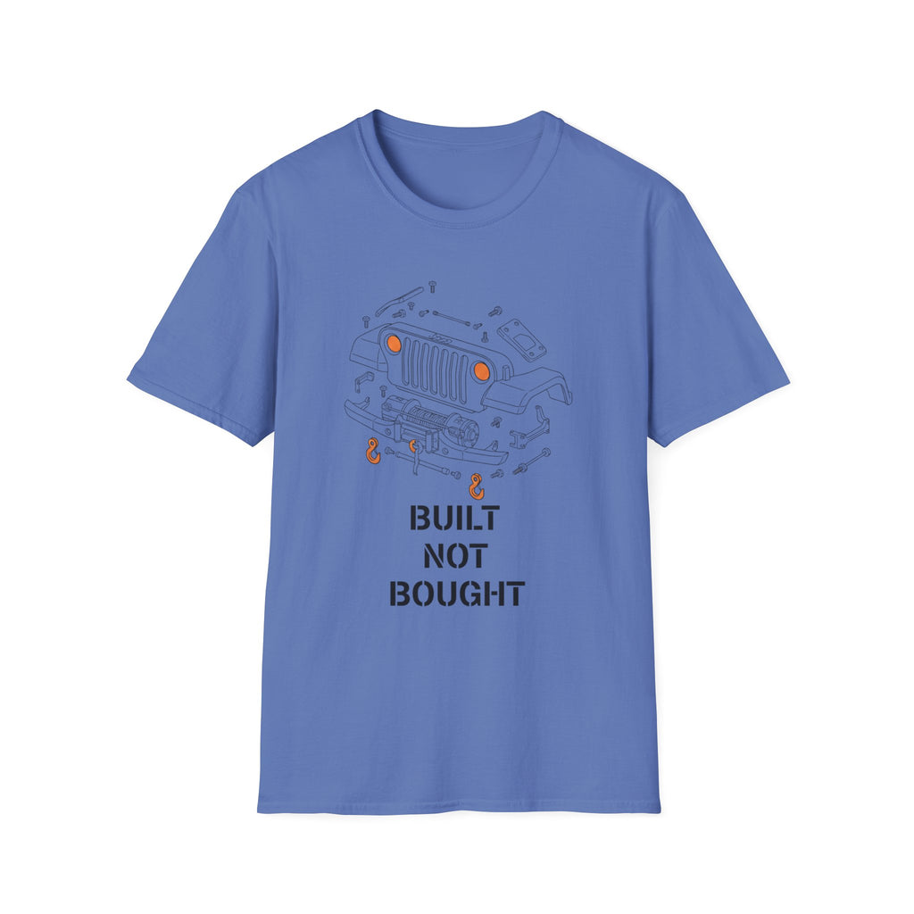 Built Not Bought T-Shirt