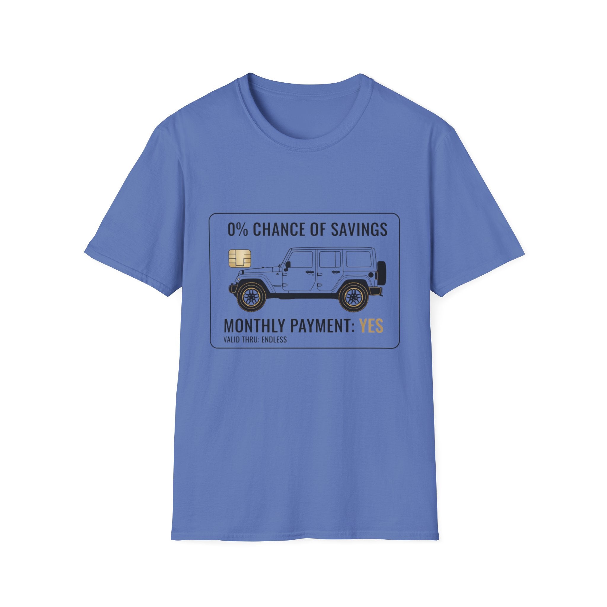 0% Chance of Savings T-Shirt