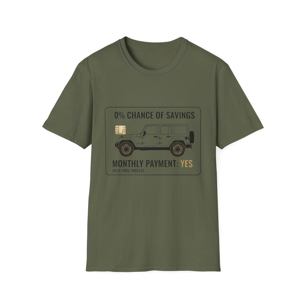 0% Chance of Savings T-Shirt