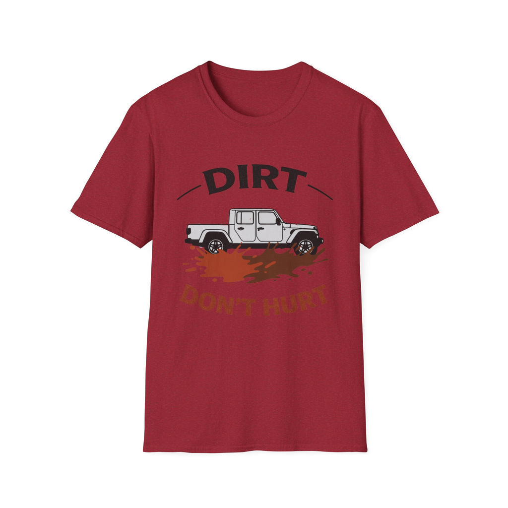 Dirt Don't Hurt T-Shirt