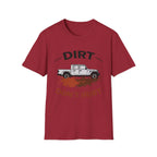 Dirt Don't Hurt T-Shirt