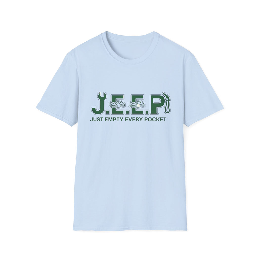 Just Empty Every Pocket T-Shirt