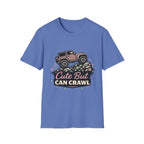 Cute but Can Crawl T-Shirt