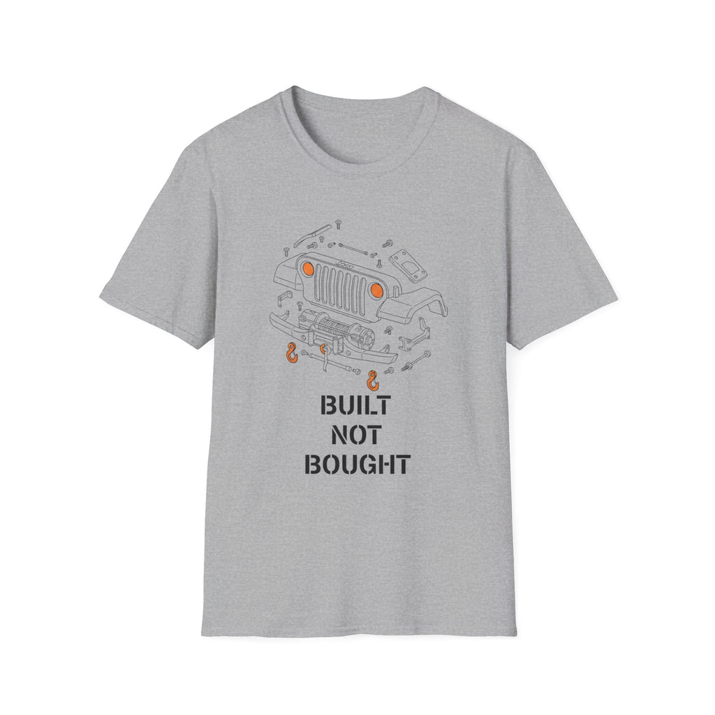 Built Not Bought T-Shirt