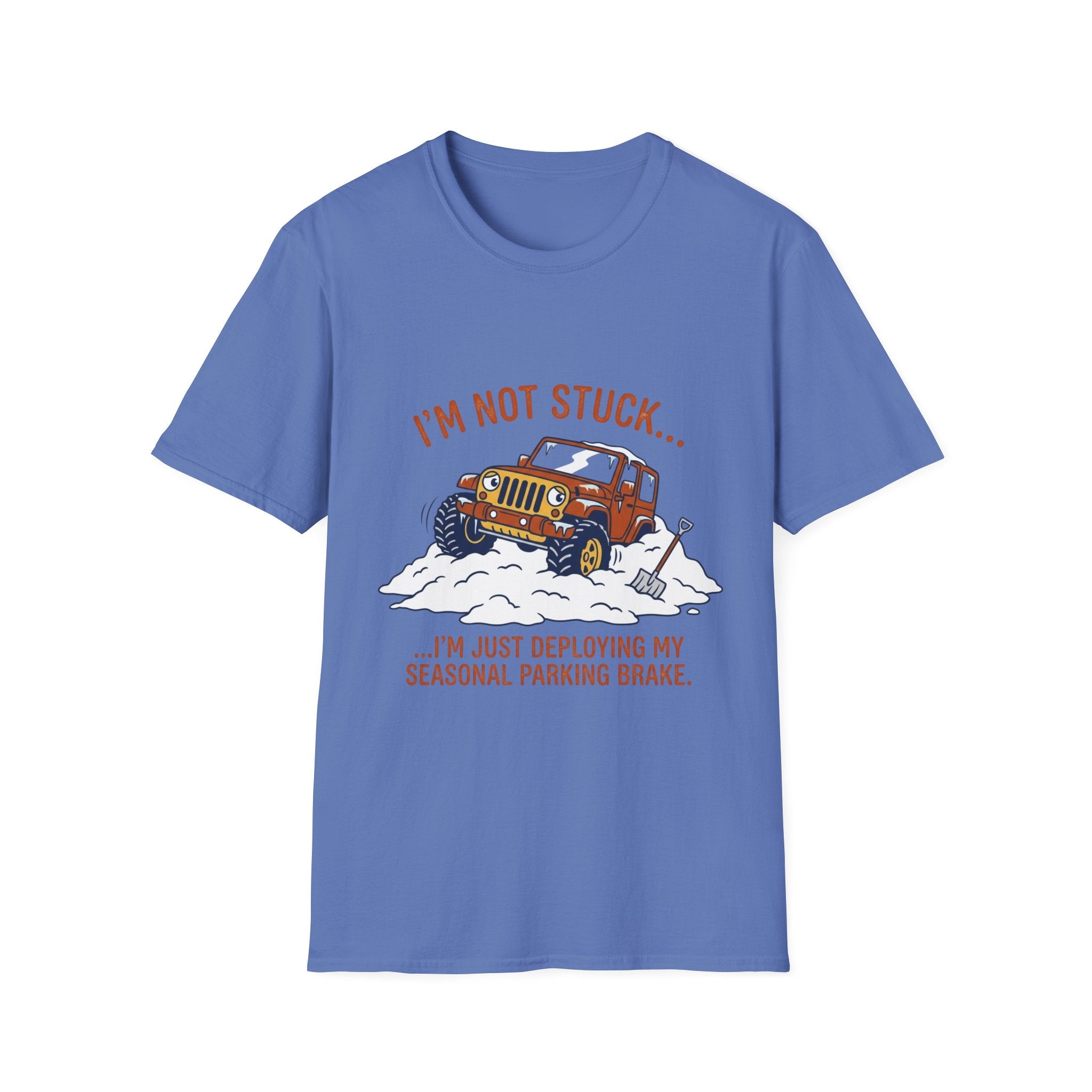 I'm Not Stuck Snow T-Shirt