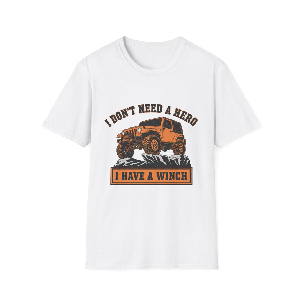 I Don't Need a Hero T-Shirt