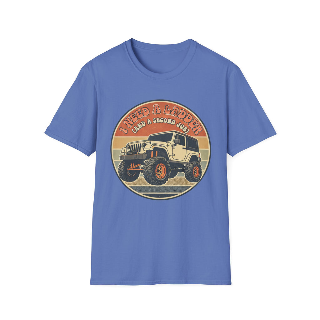 I Need a Ladder T-Shirt