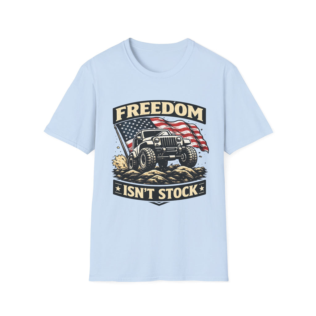 Freedom isn't Stock T-Shirt