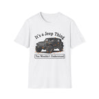 It's a Jeep Thing T-Shirt