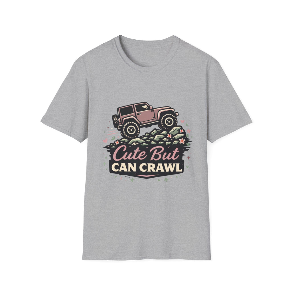 Cute but Can Crawl T-Shirt