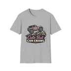Cute but Can Crawl T-Shirt