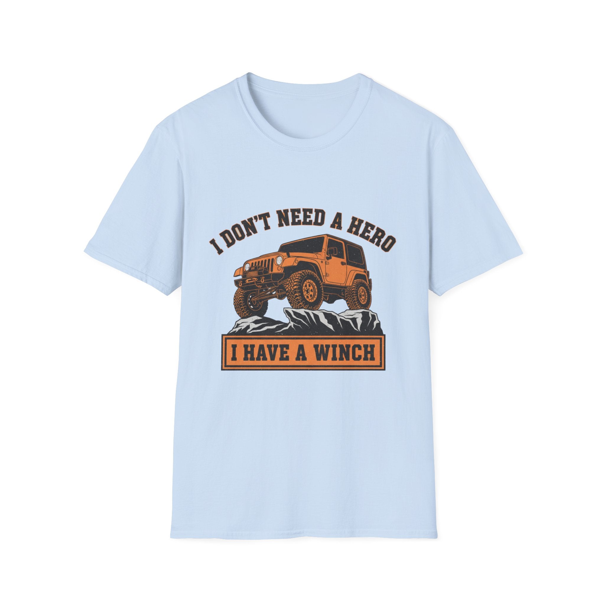 I Don't Need a Hero T-Shirt