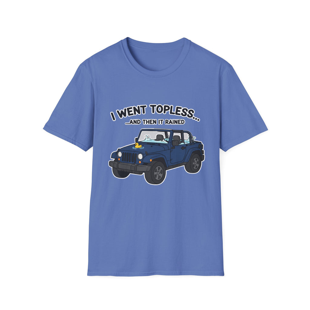 I Went Topless T-Shirt