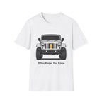 If You Know You Know T-Shirt