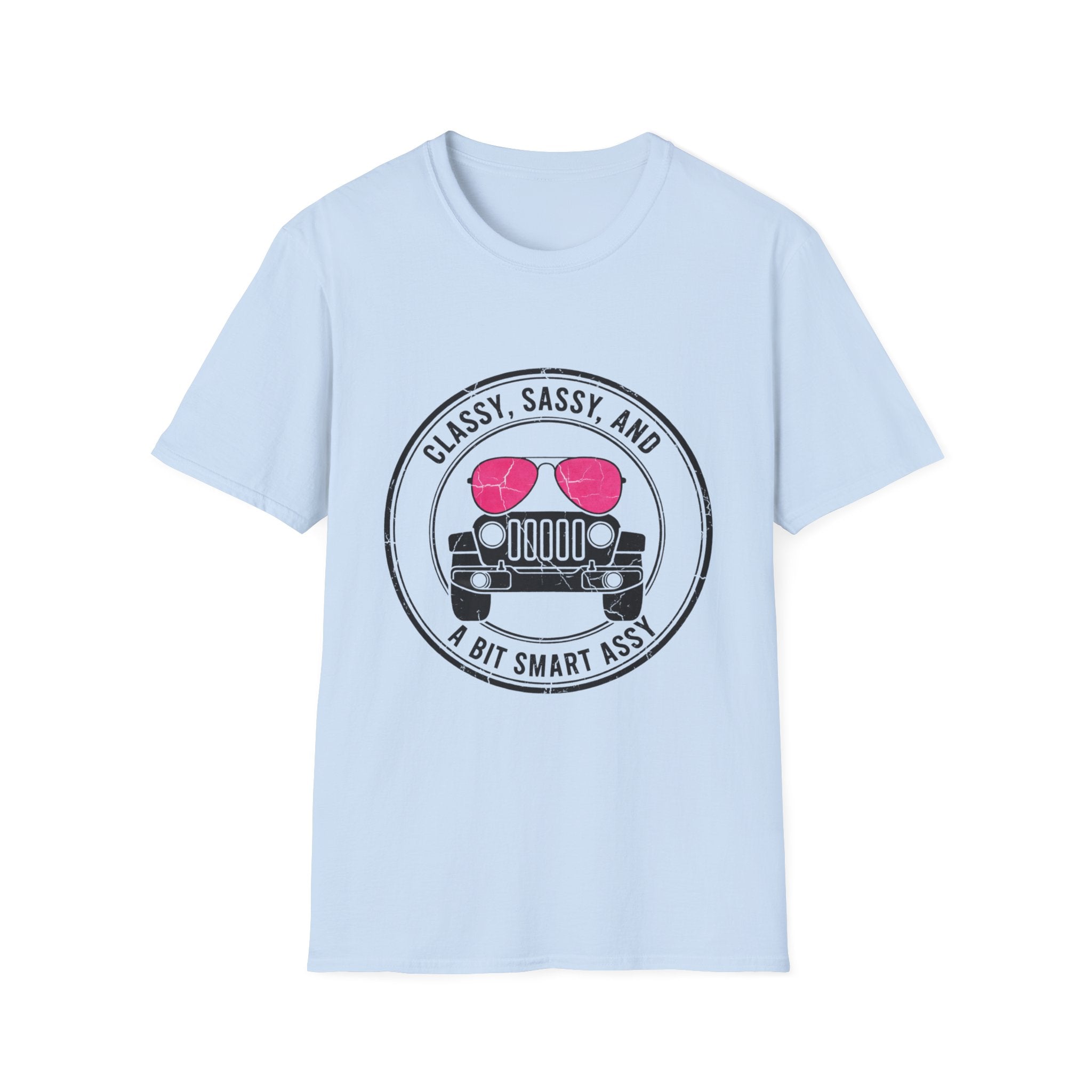 Classy Sassy and a Bit Smart Assy T-Shirt
