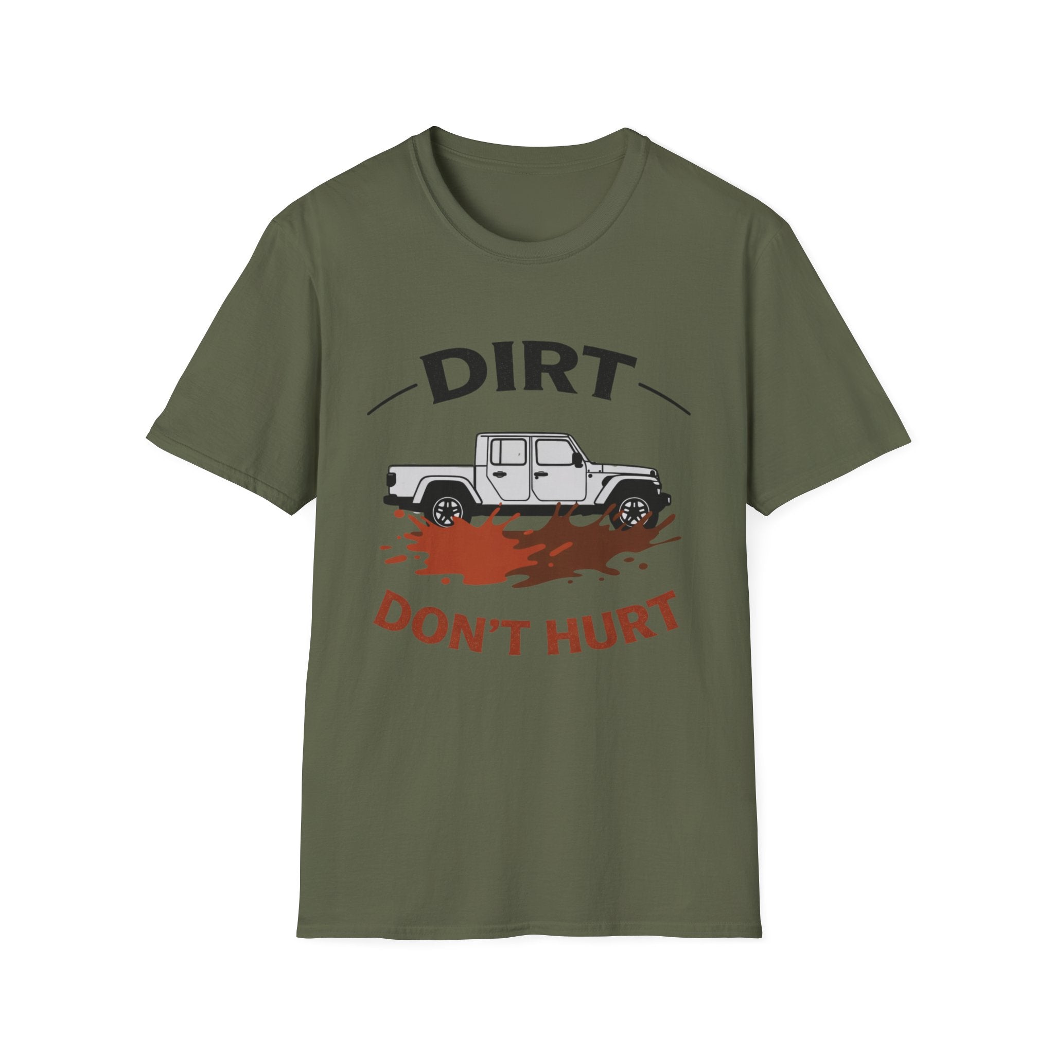 Dirt Don't Hurt T-Shirt