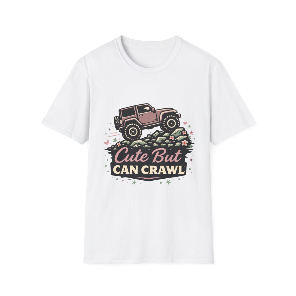 Cute but Can Crawl T-Shirt