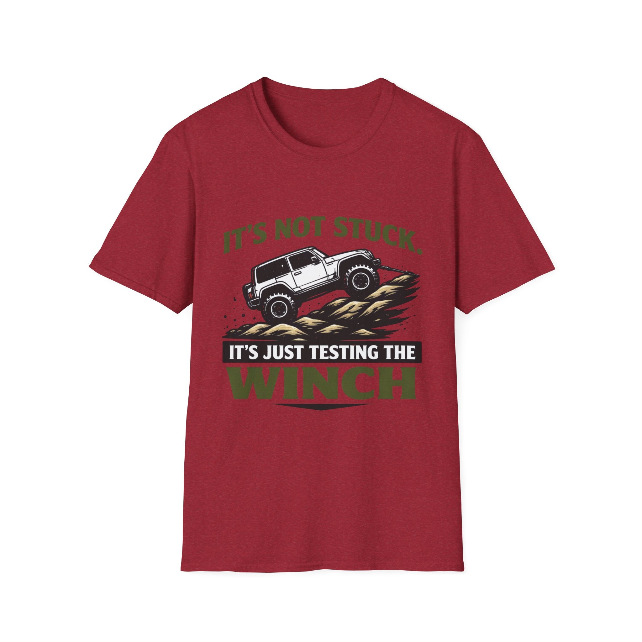 It's Not Stuck T-Shirt