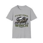 It's Not Stuck T-Shirt