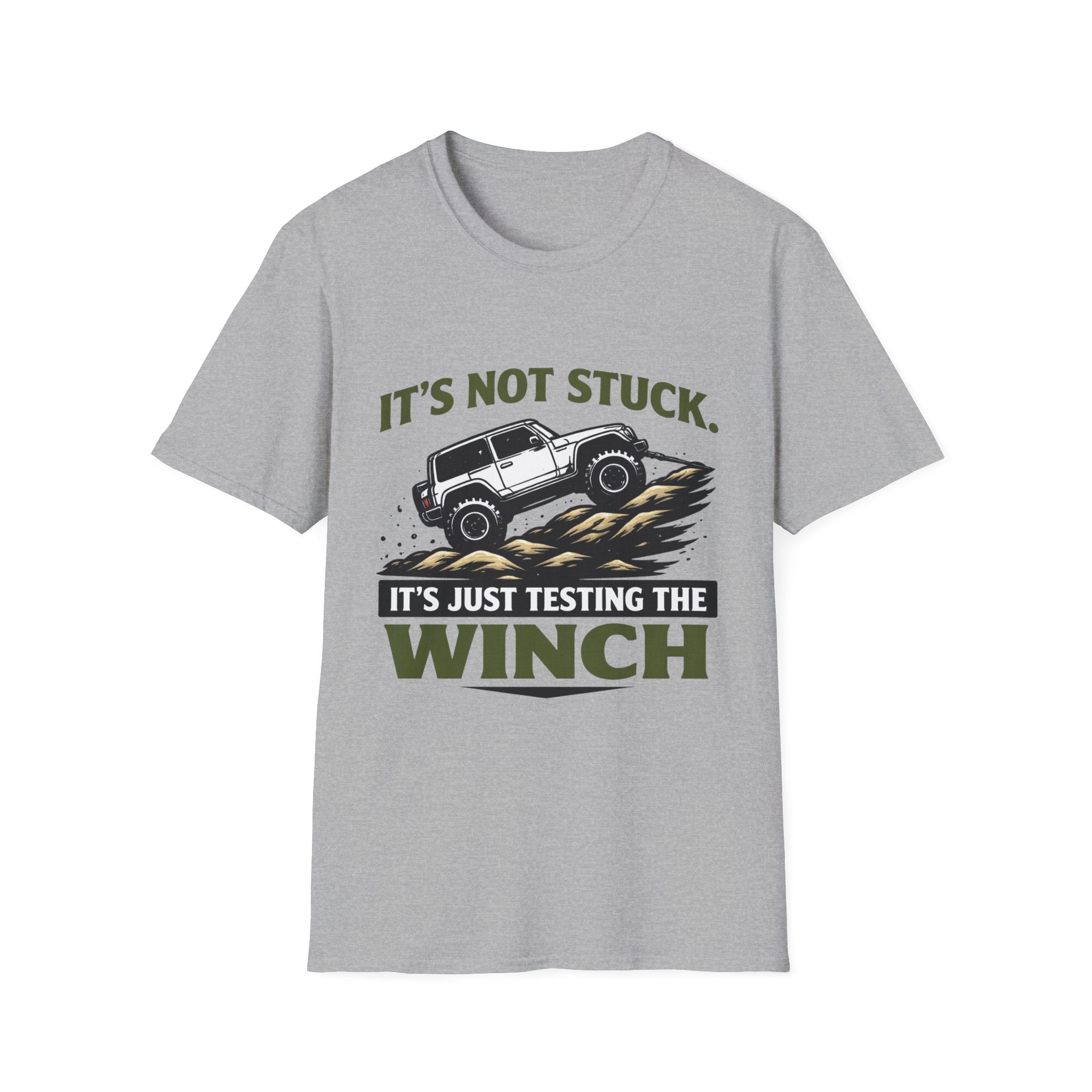 It's Not Stuck T-Shirt